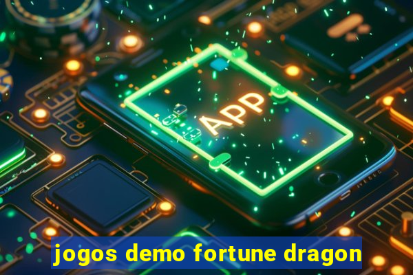 jogos demo fortune dragon